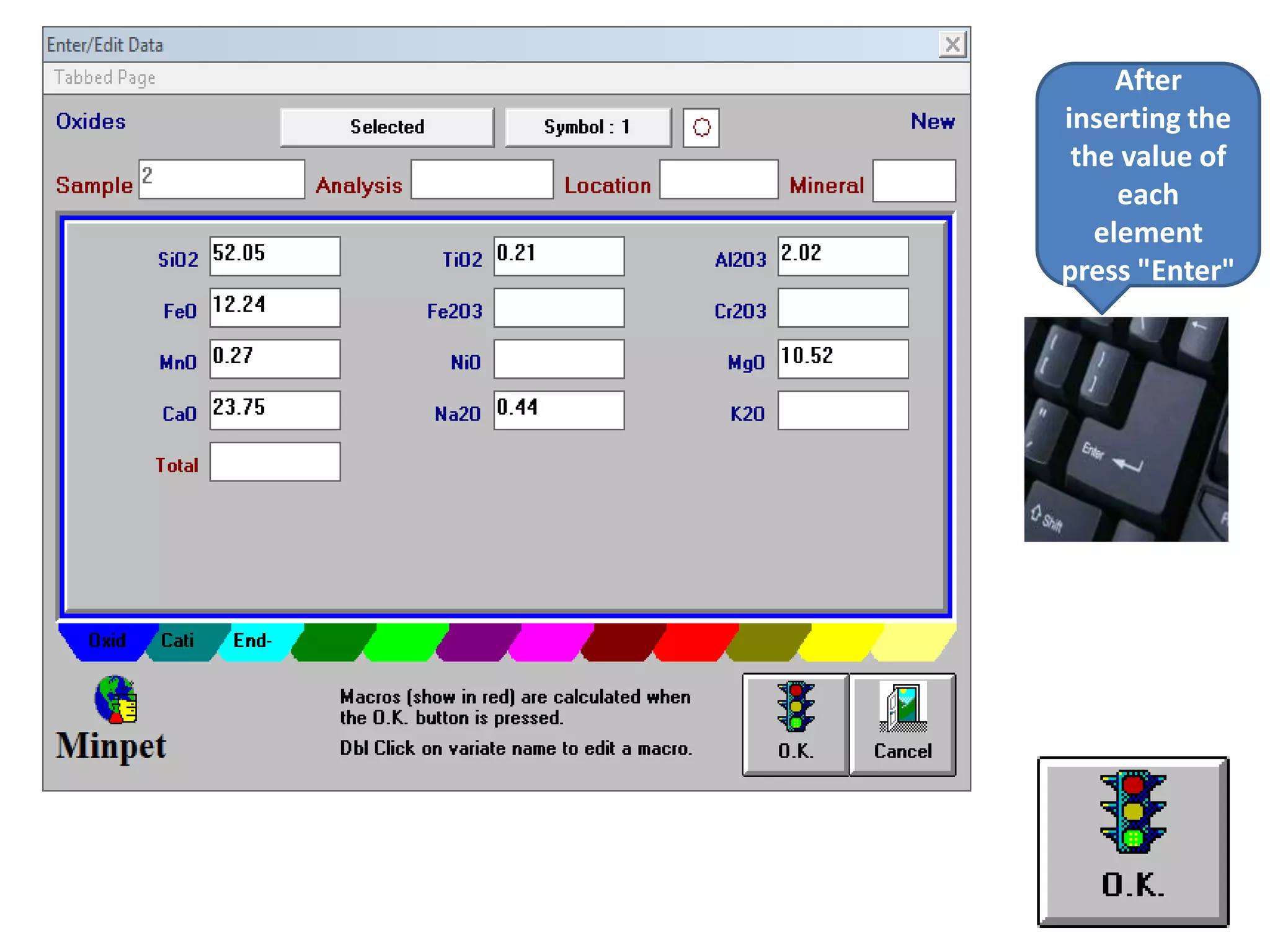 After
inserting the
 the value of
     each
   element
press "Enter"
 