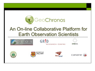 An On-line Collaborative Platform for Earth Observation Scientists 