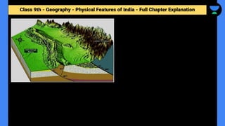 Go Class 9 Comprehensive Geography Guide: Physical Features of India for Class 9 | PDF