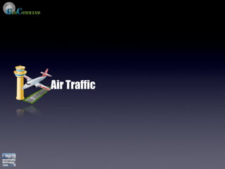 Air Traffic
 
