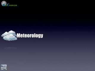 Meteorology
 