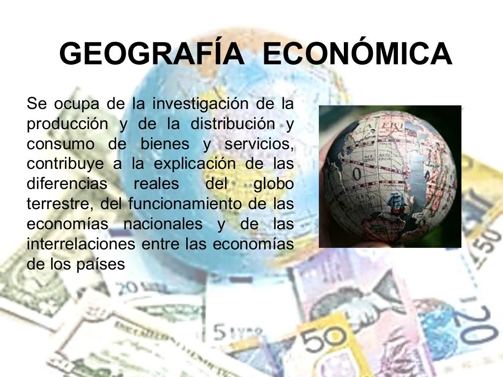 Geoconomia y geografia economica