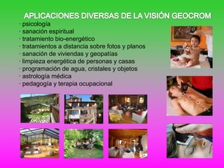 · psicología
· sanación espiritual
· tratamiento bio-energético
· tratamientos a distancia sobre fotos y planos
· sanación de viviendas y geopatías
· limpieza energética de personas y casas
· programación de agua, cristales y objetos
· astrología médica
· pedagogía y terapia ocupacional
 