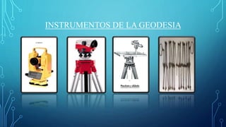 Geodesia Instruments Geodesia | PPSX