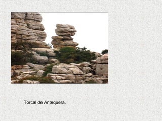 Torcal de Antequera.
 