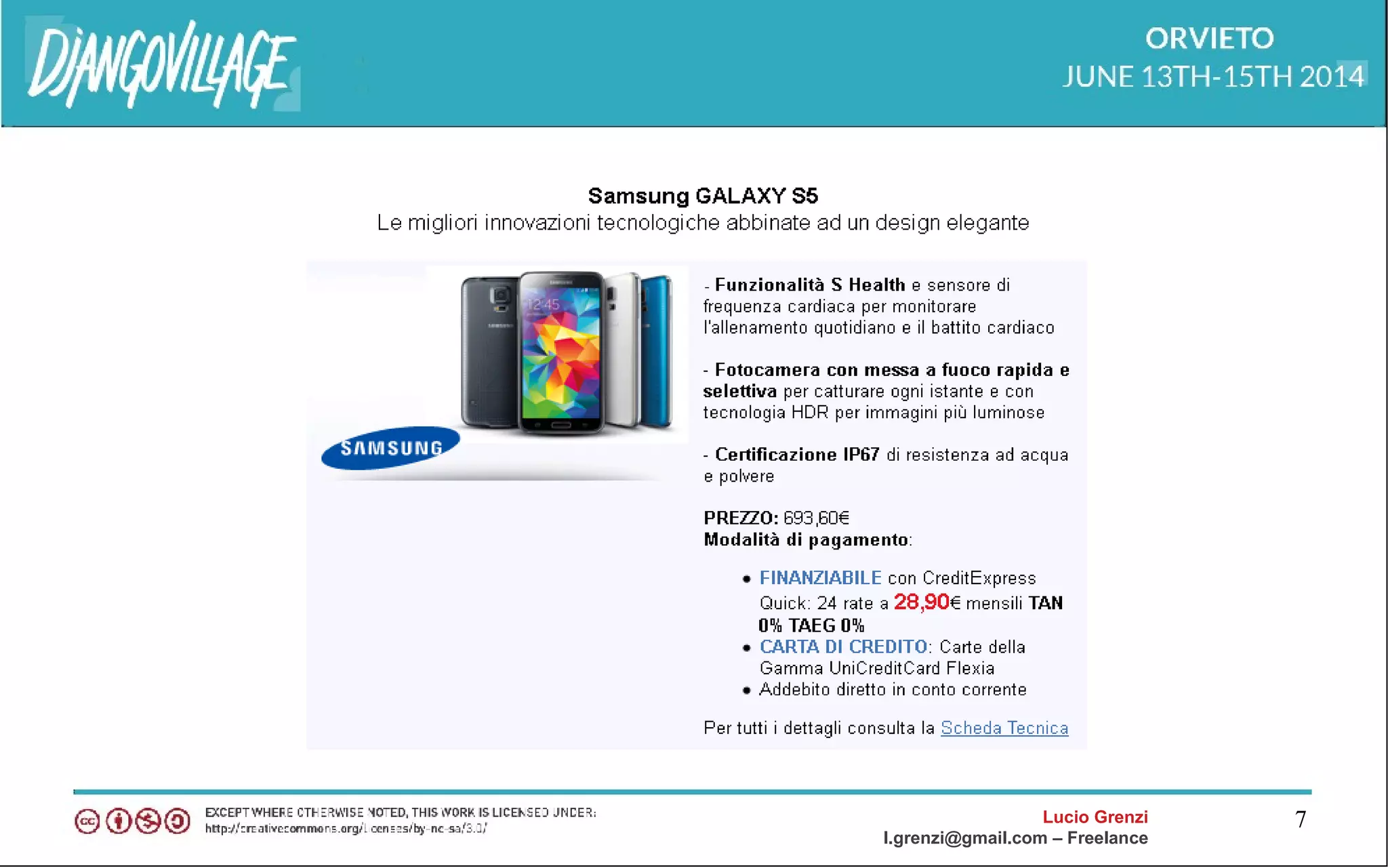 Lucio Grenzi
l.grenzi@gmail.com – Freelance
7
 