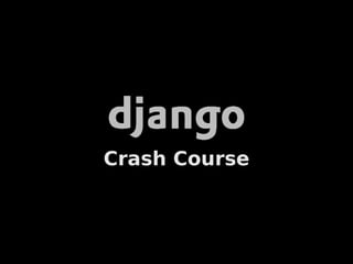 Crash Course
 