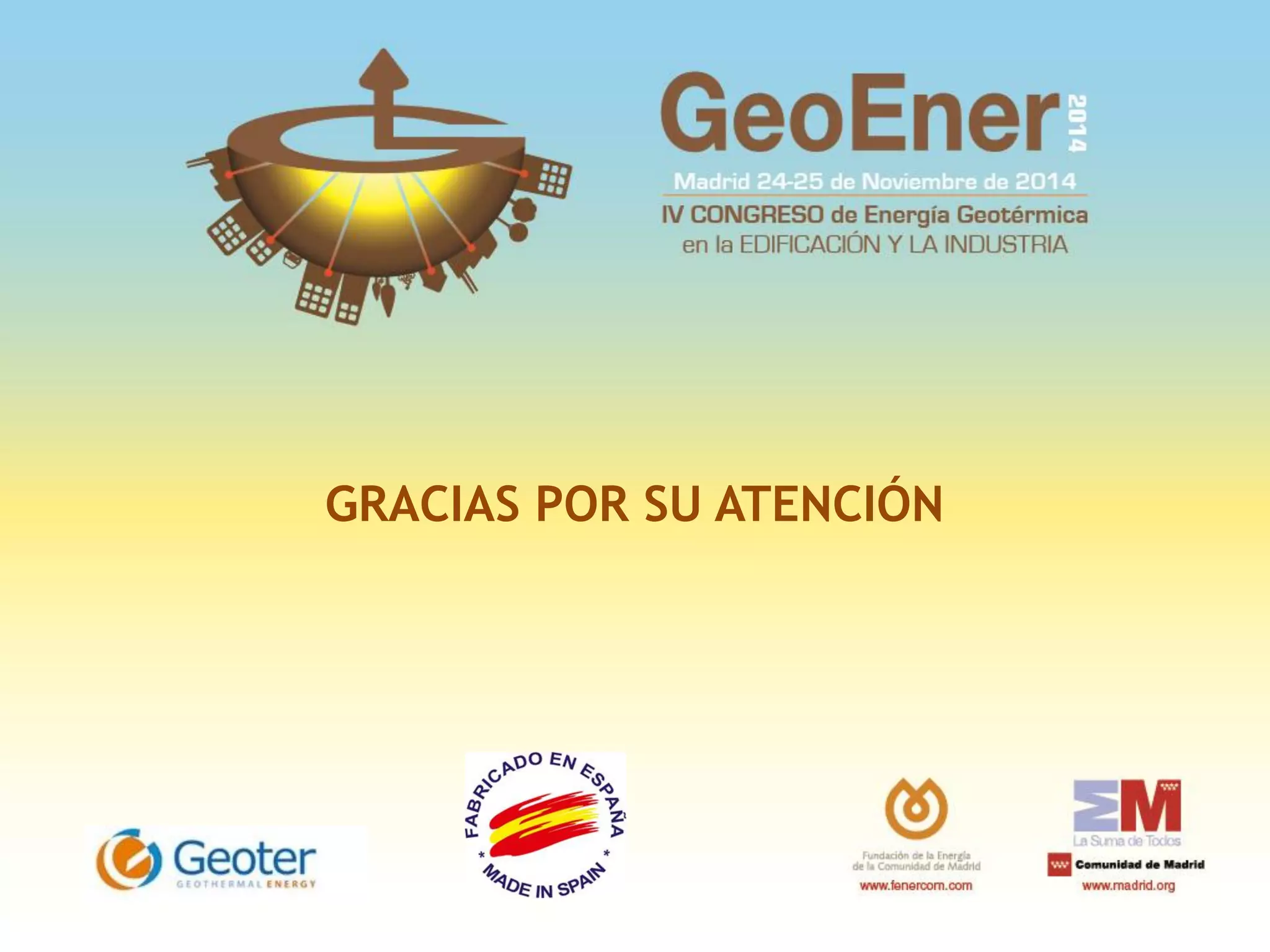 Logo de la
empresa/entidad
GRACIAS POR SU ATENCIÓN
 