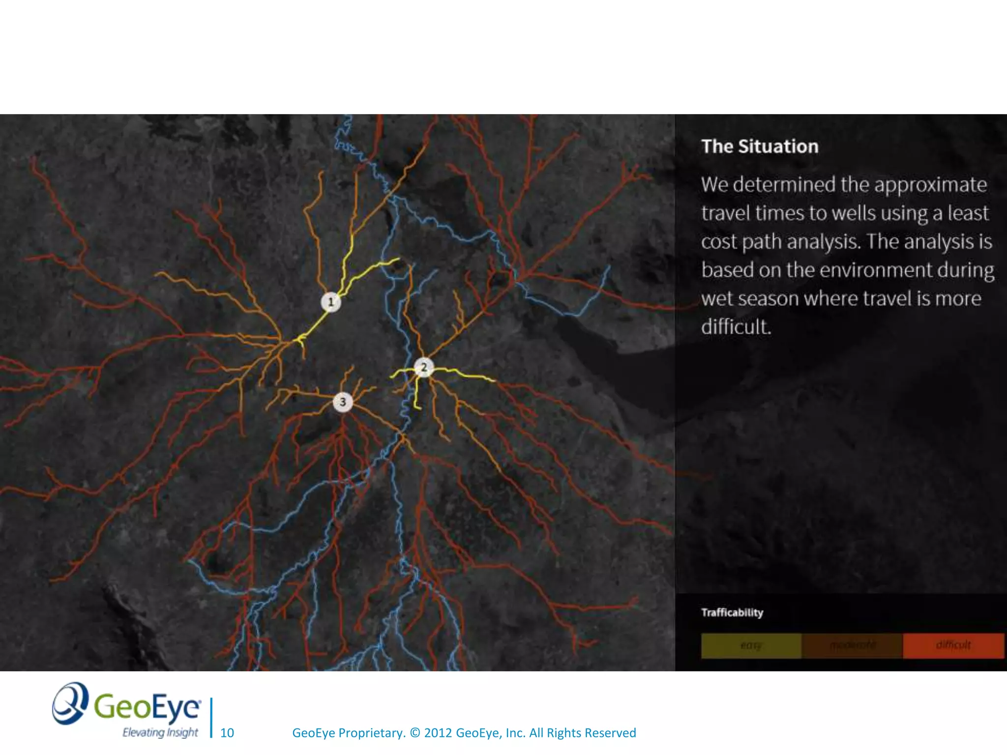 10   GeoEye Proprietary. © 2012 GeoEye, Inc. All Rights Reserved
 