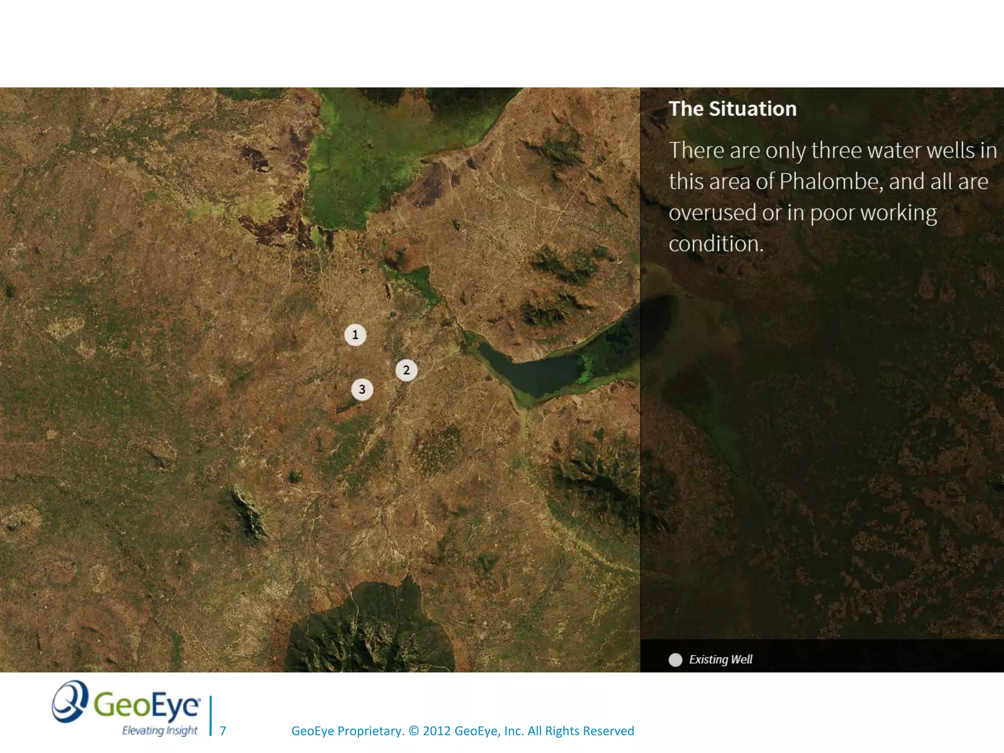 7   GeoEye Proprietary. © 2012 GeoEye, Inc. All Rights Reserved
 