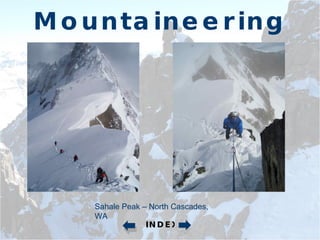 Mountaineering Sahale Peak – North Cascades, WA INDEX 