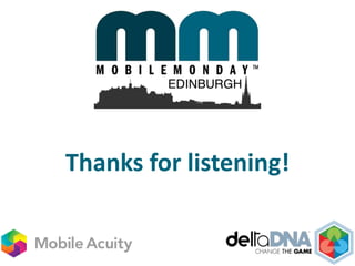 Thanks for listening!
 