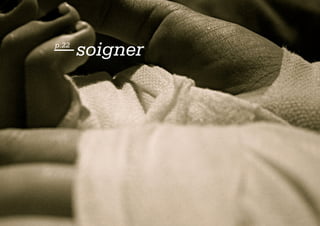 — soigner
p.22
 