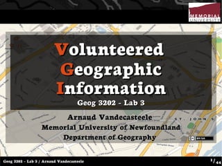Introduction to Volunteered Geographic Information and OpenStreetMap