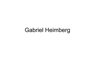 Gabriel Heimberg
 