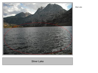 Silver Lake
Silver Lake
 