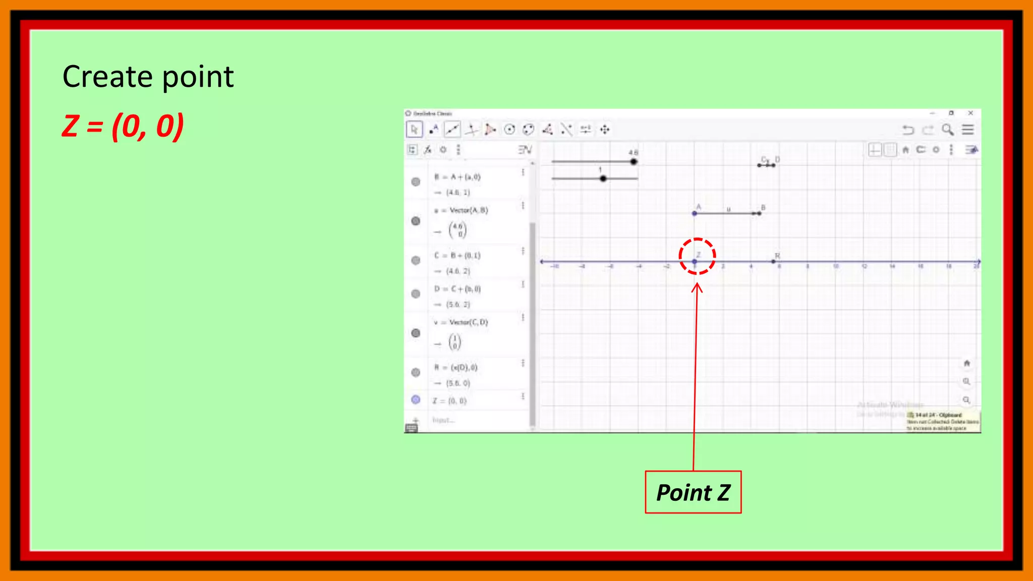 Create point
Z = (0, 0)
Point Z
 