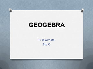 Geogebra PRESENTACION | PPTX