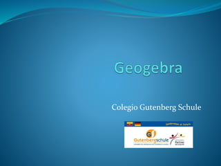 Colegio Gutenberg Schule 
 