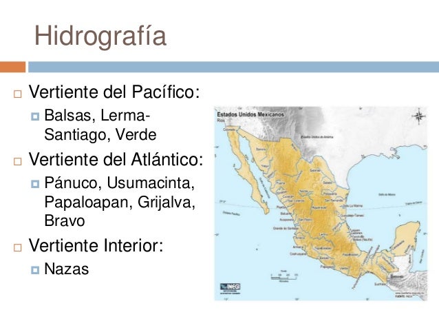 Cuáles Son Las Tres Grandes Vertientes De México es.slideshare.net