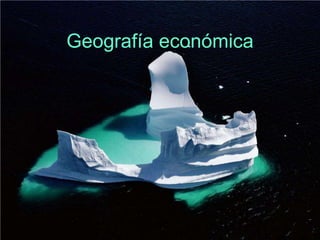 Geografía económica
 