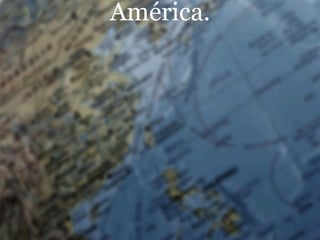 América.
 