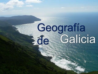 Geografíade Galicia 