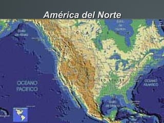 América del Norte
 