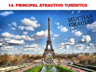 14. PRINCIPAL ATRACTIVO TURÍSITCO
 
