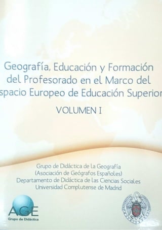 Geografía y su didáctica, una propuesta para la formación de los maestros en la universidad de clm