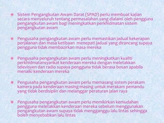 kesan sistem jaringan pengangkutan terhadap Malaysia