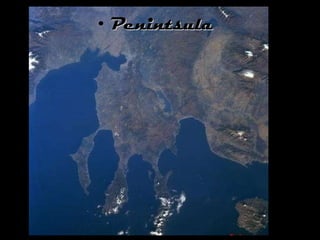 Penintsula 