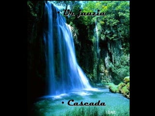 Ur jauzia Cascada 