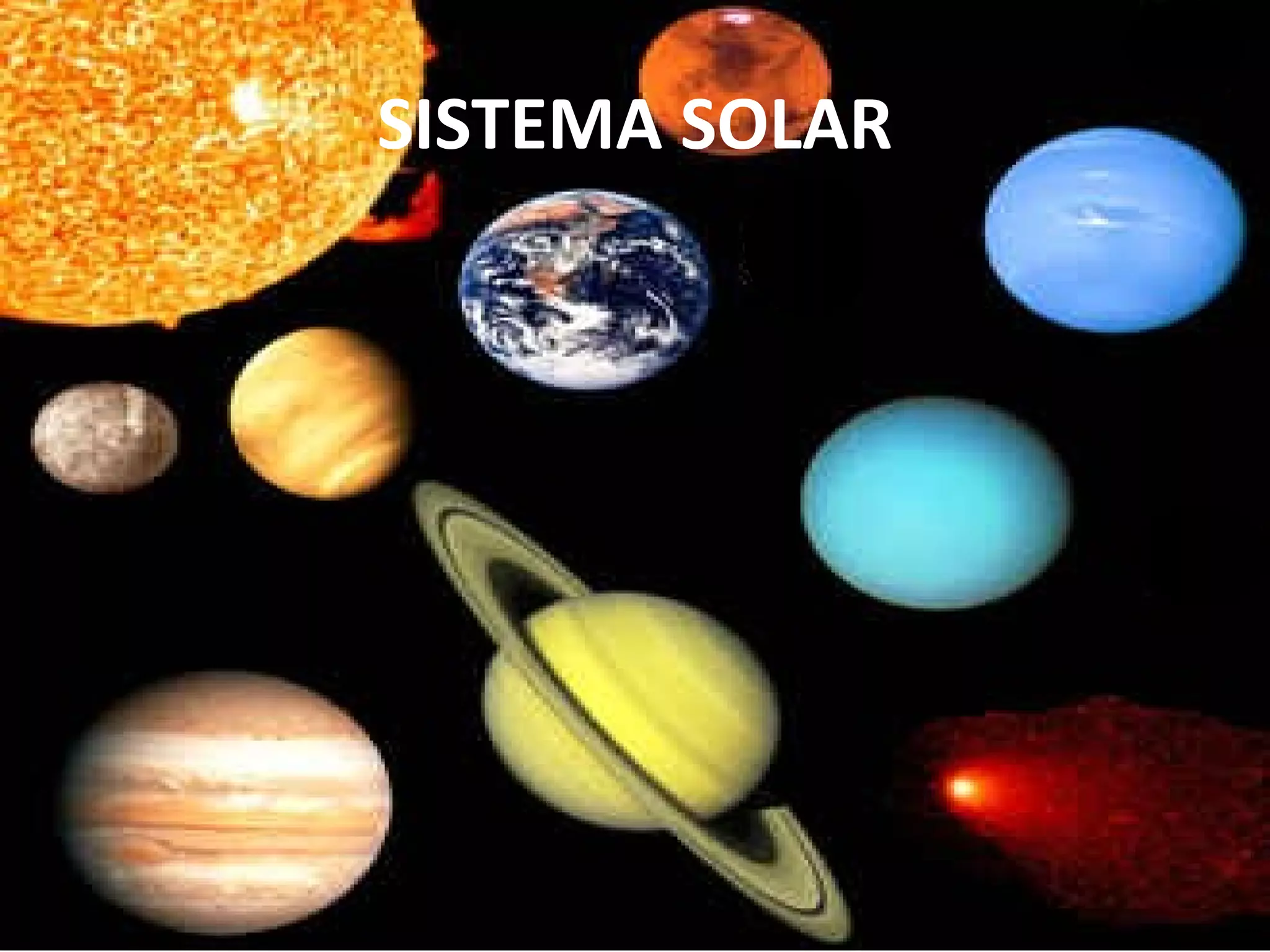 SISTEMA SOLAR
 