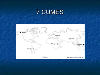 7 CUMES
 
