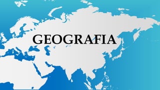 GEOGRAFIA
 