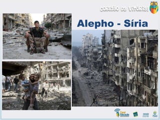 Alepho - Síria
 