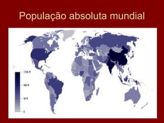 População absoluta mundial
 