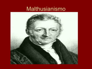 Malthusianismo
 