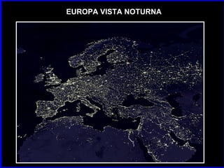 EUROPA VISTA NOTURNA 