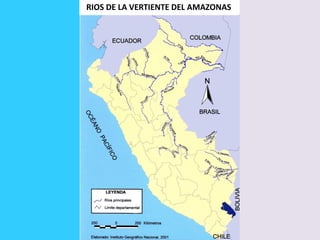 RIOS DE LA VERTIENTE DEL AMAZONAS
 