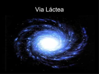 Via Láctea 
