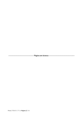 Prova 719.V1/1.ª F. • Página 2/ 14
–––—––––––––––—–—–—–——— Página em branco ––––––––––—–—–—–————–-––
 