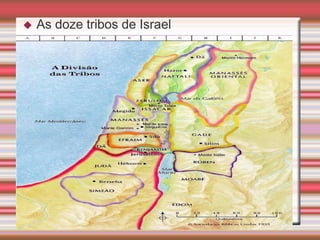  As doze tribos de Israel
 