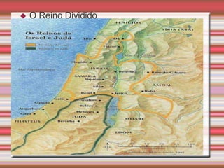  O Reino Dividido
 