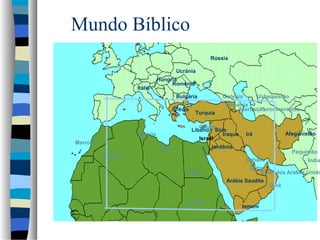 Mundo Bíblico
Rússia
Ucrânia
Itália

Hungria
Romênia
Bulgária
Grécia

Geórgia

Turquia

Armênia
Azerbaijão
Turcomenistão

Chipre
Líbano Síria
Iraque
Israel

Tunísia
Marrocos

Usbequistão

Afeganistão

Irã

Jordânia

Líbia
Argélia

Paquistão
Bahain

Egito

Qatar
Emirados Arabes Unido
Arábia Saudita

Sudão

Índia

Iemem

Omã

 