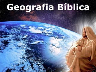 Geografia Bíblica
 