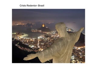Cristo Redentor- Brasil 