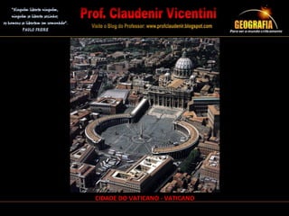 CIDADE DO VATICANO - VATICANO
 