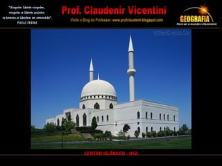 CENTRO ISLÂMICO - USA
 